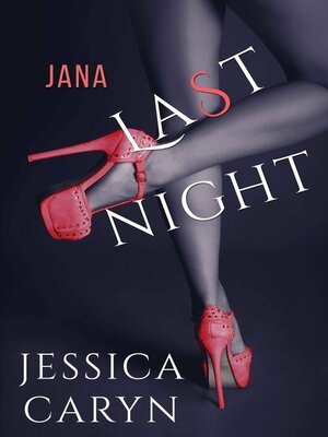 cover image of Jana, Last Night